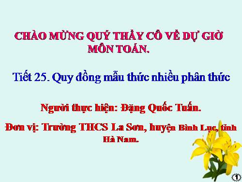 Chương II. §4. Quy đồng mẫu thức nhiều phân thức