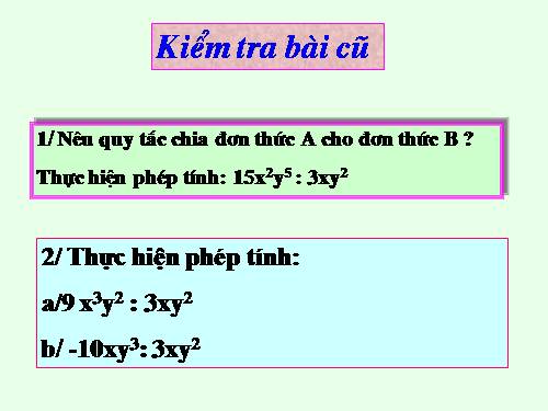 Chương I. §11. Chia đa thức cho đơn thức