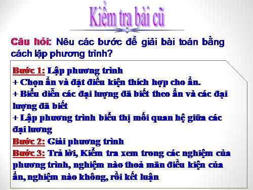 Chương III. §7. Giải bài toán bằng cách lập phương trình (tiếp)