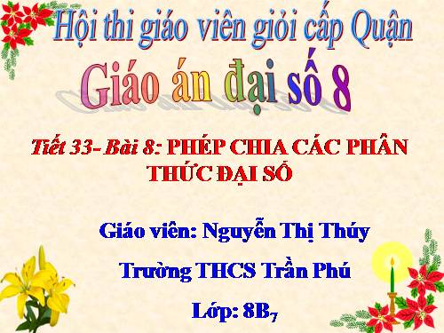 Chương II. §8. Phép chia các phân thức đại số