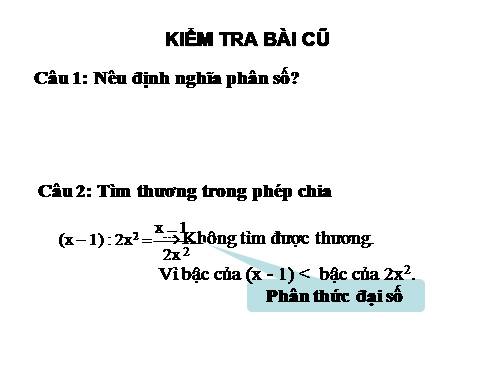 Chương II. §1. Phân thức đại số