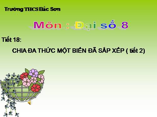 Chương I. §12. Chia đa thức một biến đã sắp xếp