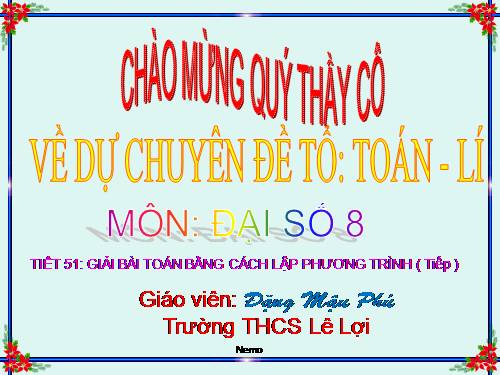 Chương III. §7. Giải bài toán bằng cách lập phương trình (tiếp)