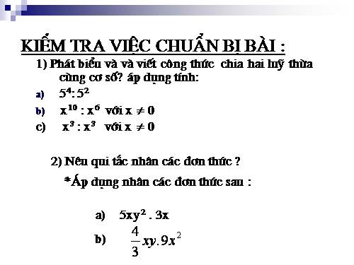 Chương I. §10. Chia đơn thức cho đơn thức