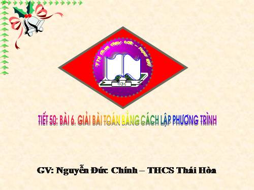 Chương III. §6. Giải bài toán bằng cách lập phương trình