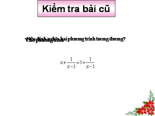 Chương III. §5. Phương trình chứa ẩn ở mẫu