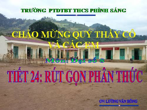 Chương II. §3. Rút gọn phân thức