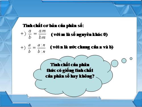 Chương II. §2. Tính chất cơ bản của phân thức