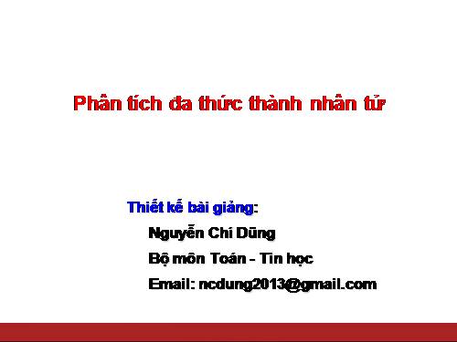 Chương I. §8. Phân tích đa thức thành nhân tử bằng phương pháp nhóm hạng tử