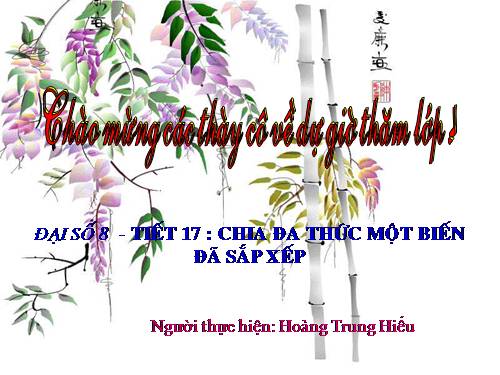 Chương I. §12. Chia đa thức một biến đã sắp xếp