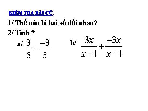 Chương II. §6. Phép trừ các phân thức đại số