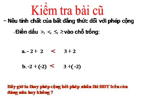 Chương IV. §2. Liên hệ giữa thứ tự và phép nhân