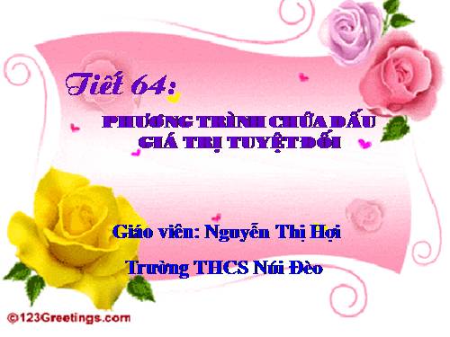 Chương IV. §5. Phương trình chứa dấu giá trị tuyệt đối