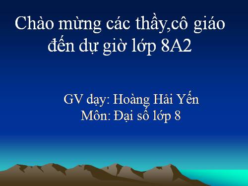 Chương IV. §1. Liên hệ giữa thứ tự và phép cộng