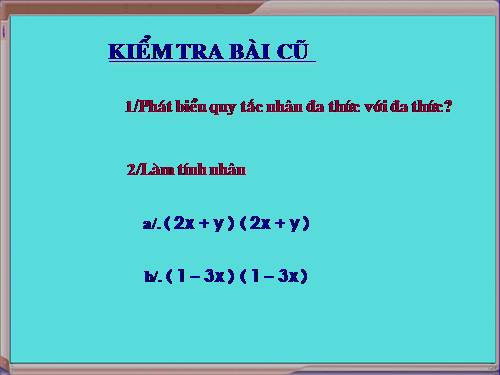 Chương I. §3. Những hằng đẳng thức đáng nhớ