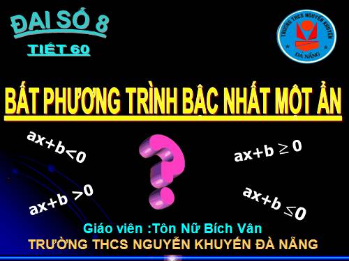 Chương IV. §4. Bất phương trình bậc nhất một ẩn