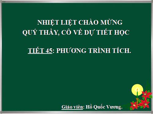 Chương III. §4. Phương trình tích