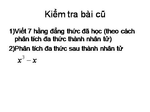 Chương I. §6. Phân tích đa thức thành nhân tử bằng phương pháp đặt nhân tử chung