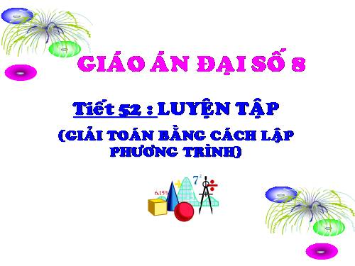 Chương III. §6. Giải bài toán bằng cách lập phương trình