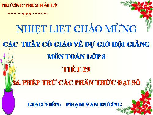 Chương II. §6. Phép trừ các phân thức đại số