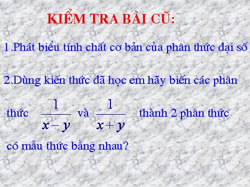 Chương II. §4. Quy đồng mẫu thức nhiều phân thức