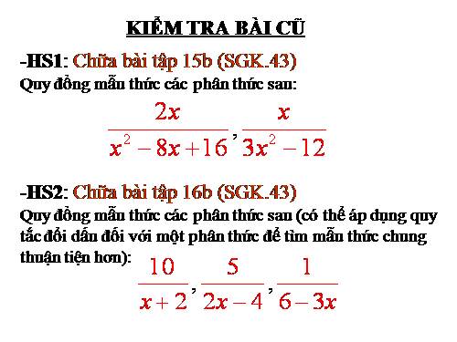 Chương II. §4. Quy đồng mẫu thức nhiều phân thức