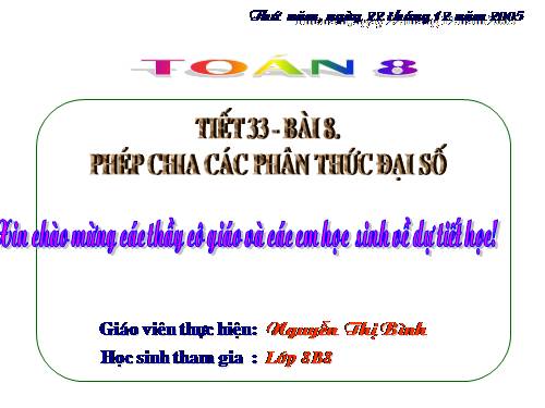 Chương II. §8. Phép chia các phân thức đại số