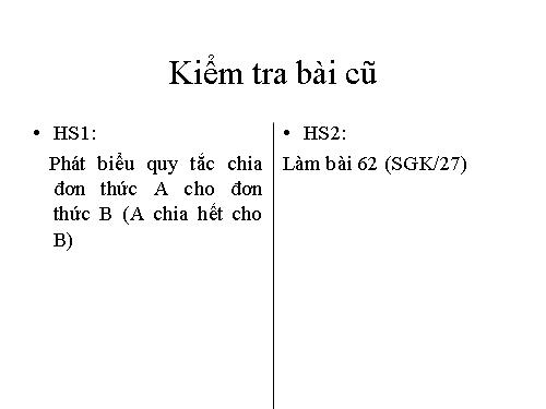 Chương I. §11. Chia đa thức cho đơn thức