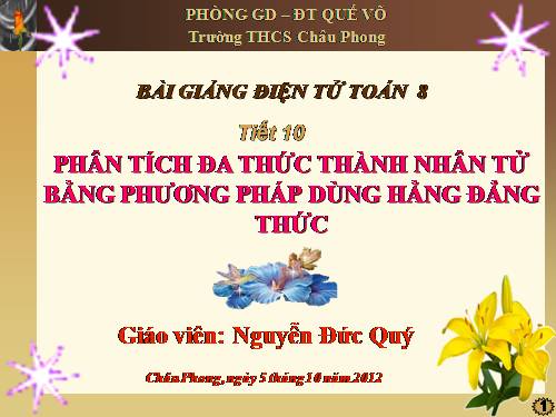 Chương I. §7. Phân tích đa thức thành nhân tử bằng phương pháp dùng hằng đẳng thức