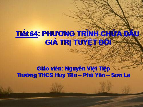 Chương IV. §5. Phương trình chứa dấu giá trị tuyệt đối