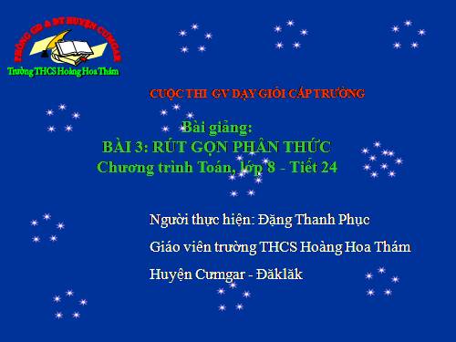 Chương II. §3. Rút gọn phân thức