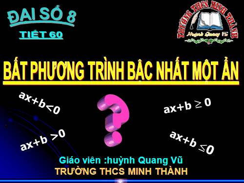 Chương IV. §4. Bất phương trình bậc nhất một ẩn