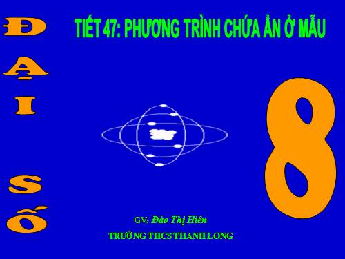 Chương III. §5. Phương trình chứa ẩn ở mẫu