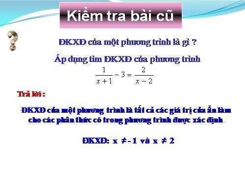 Chương III. §5. Phương trình chứa ẩn ở mẫu