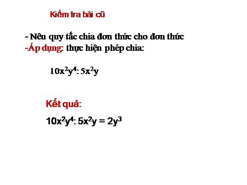 Chương I. §11. Chia đa thức cho đơn thức