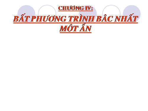 Chương IV. §1. Liên hệ giữa thứ tự và phép cộng