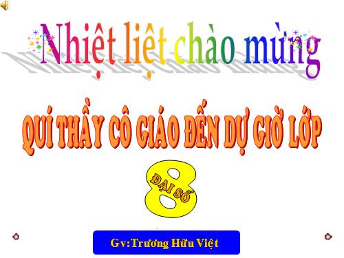 Chương IV. §1. Liên hệ giữa thứ tự và phép cộng