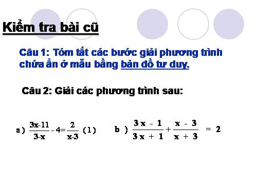 Chương III. §5. Phương trình chứa ẩn ở mẫu