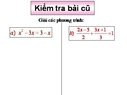 Chương III. §5. Phương trình chứa ẩn ở mẫu