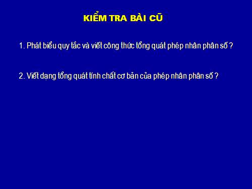 Chương II. §7. Phép nhân các phân thức đại số