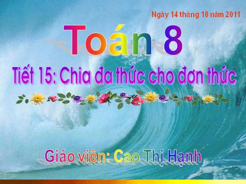 Chương I. §11. Chia đa thức cho đơn thức