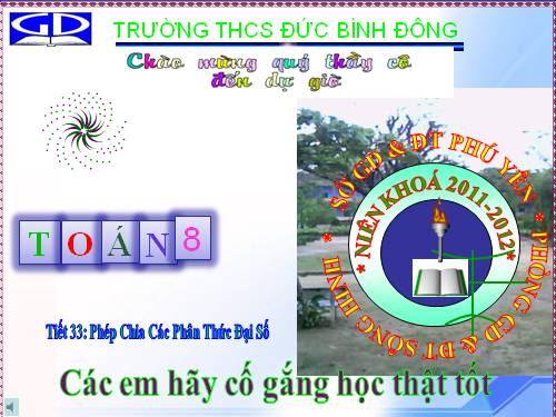 Chương II. §8. Phép chia các phân thức đại số