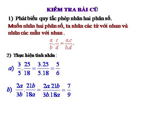 Chương II. §7. Phép nhân các phân thức đại số