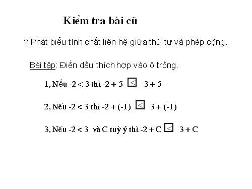 Chương IV. §2. Liên hệ giữa thứ tự và phép nhân