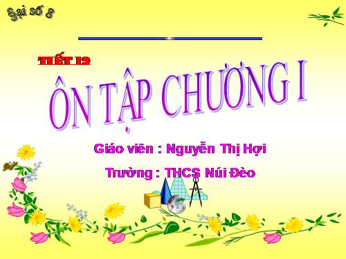 Ôn tập Chương I. Phép nhân và phép chia các đa thức