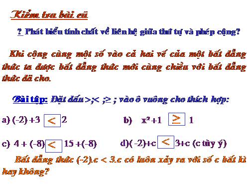 Chương IV. §2. Liên hệ giữa thứ tự và phép nhân