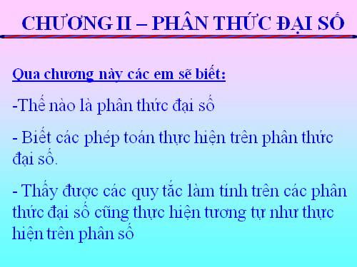 Chương II. §1. Phân thức đại số