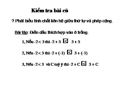 Chương IV. §2. Liên hệ giữa thứ tự và phép nhân