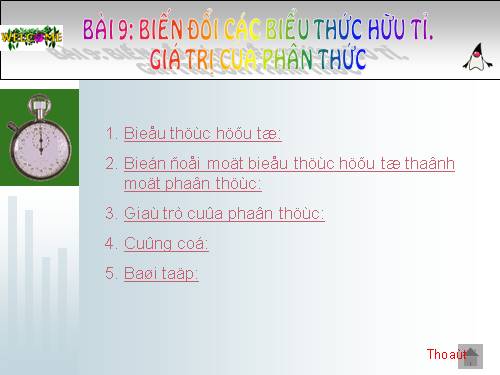 Chương II. §9. Biến đổi các biểu thức hữu tỉ. Giá trị của phân thức