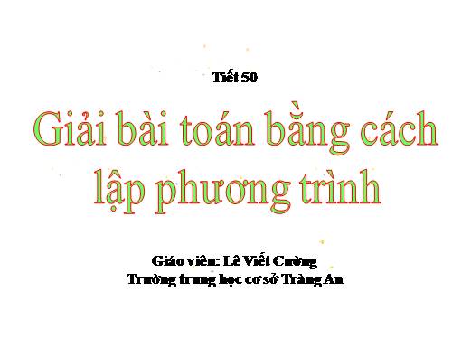 Chương III. §6. Giải bài toán bằng cách lập phương trình